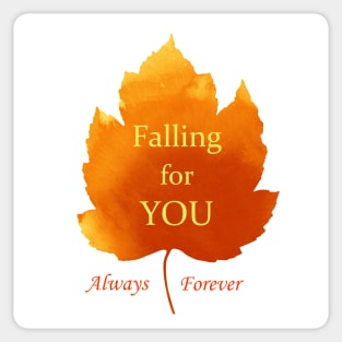 Falling for you Always Forever Love Words Quote in an Orange Fall Autumn Leaf Sticker